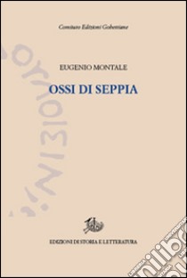 Ossi di seppia libro di Montale Eugenio