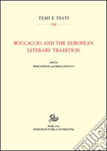 Boccaccio and the european literary tradition libro di Boitani P. (cur.); Di Rocco E. (cur.)