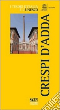 Crespi d'Adda libro di Viale Gloria