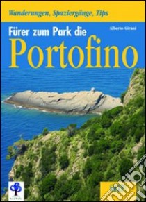 Führer zum parco di Portofino libro di Girani Alberto