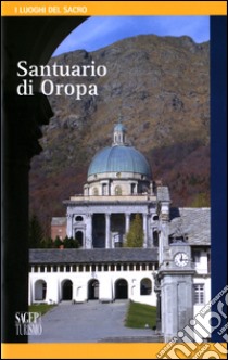 Santuario di Oropa libro di Facchin Laura