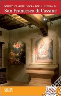 Museo di arte sacra della chiesa di San Francesco di Cassine libro