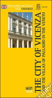 Vicenza e le ville del Palladio nel veneto. Ediz. inglese libro