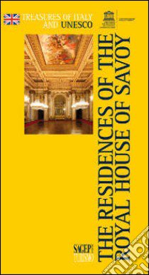 Residenze sabaude. Ediz. inglese libro