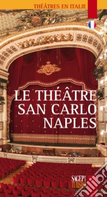 Le Théatre San Carlo Naples libro