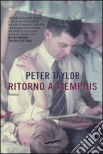 Ritorno a Memphis libro di Taylor Peter