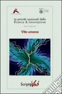 Le proprietà nazionali della ricerca & innovazione. 3° rapporto libro di Fondazione Rosselli (cur.)