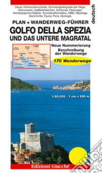 Golfo della Spezia und das Untere Magratal. Plan. Wanderweg-Führer, 170 Wanderwege. Maßtab 1:25.000 libro di Kemmerich Anja