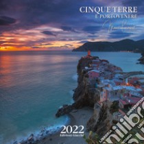 Cinque Terre e Portovenere. Calendario 2022. Ediz. illustrata libro di Fioravanti Mauro