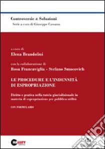 Le procedure e l'indennità di espropriazione libro