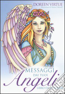 Messaggi dai tuoi angeli. Libro da colorare libro di Virtue Doreen