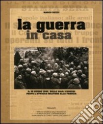 La guerra in casa libro di Buzzi Marco