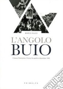 L'angolo buio libro di Ruzzi Marco