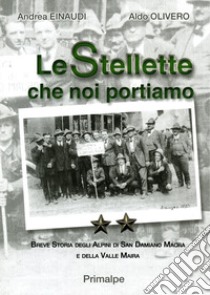 Le stellette che noi portiamo libro di Einaudi Andrea; Olivero Aldo