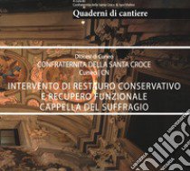 Quaderni di cantiere. Confraternota della Santa Croce Cuneo libro di Violino Igor