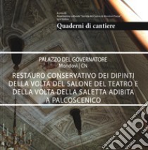 Quaderni di cantiere. Palazzo del Governatore libro di Violino Igor