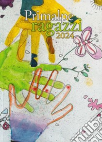 Primalpe ragazzi 2024 libro