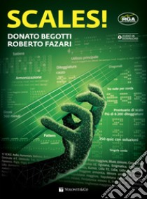 Scales! Con audio in download libro di Begotti Donato; Fazari Roberto