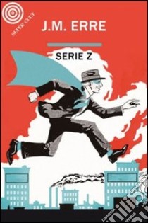 Serie Z libro di Erre J. M.