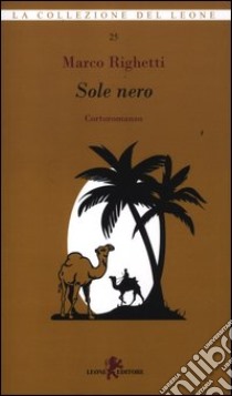 Sole nero libro di Righetti Marco