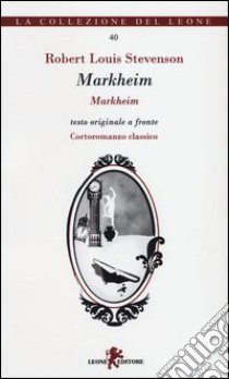 Markheim. Testo originale a fronte libro di Stevenson Robert Louis