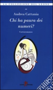 Chi ha paura dei numeri? libro di Cattania Andrea