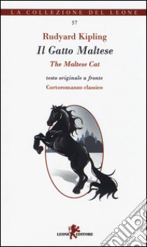 II Gatto Maltese. Testo inglese a fronte libro di Kipling Rudyard