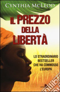 Il prezzo della libertà libro di Mcleod Cynthia