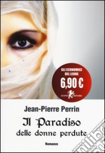 Il paradiso delle donne perdute libro di Perrin Jean-Pierre