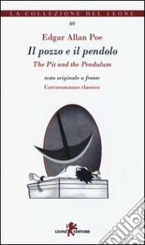 Il pozzo e il pendolo-The pit and the pendulum libro di Poe Edgar Allan