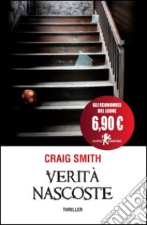 Verità nascoste libro di Smith Craig