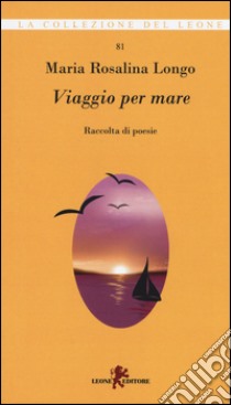 Viaggio per mare libro di Longo Maria Rosalina