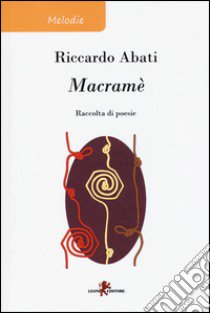 Macramè libro di Abati Riccardo