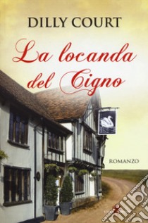 La locanda del cigno libro di Court Dilly