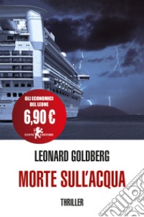 Morte sull'acqua libro di Goldberg Leonard S.