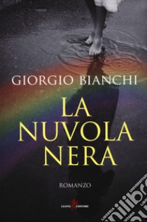 La nuvola nera libro di Bianchi Giorgio