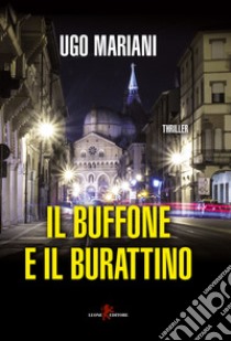 Il buffone e il burattino libro di Mariani Ugo