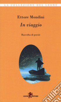 In viaggio libro di Mondini Ettore