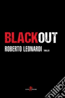 Blackout libro di Leonardi Roberto