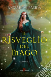 Il risveglio del mago libro di Pasina Riccardo