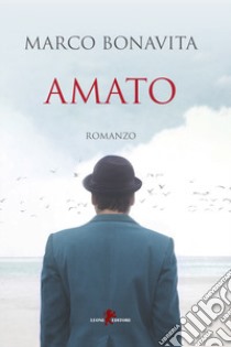 Amato libro di Bonavita Marco