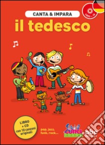 Canta e impara il tedesco! Ediz. illustrata. Con CD Audio libro di Husar Stephane