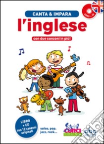 Canta e impara l'inglese. Ediz. illustrata. Con CD Audio libro di Husar Stephane