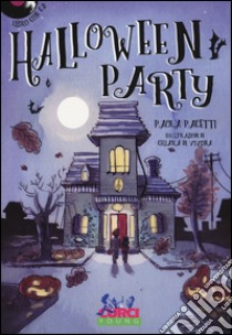 Halloween party. Con CD Audio libro di Pacetti Paola