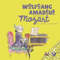 Mozart. Con CD-Audio libro di Walcker Yann