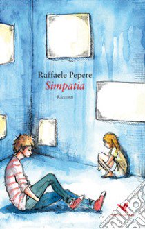 Simpatia libro di Pepere Raffaele