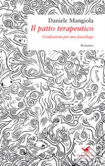 Il patto terapeutico libro di Mangiola Daniele