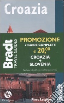 Croazia-Slovenia libro di McKelvie Robin; McKelvie Jenny; Letcher Piers