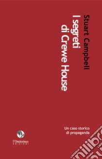 I segreti di Crewe House libro di Campbell Stuart