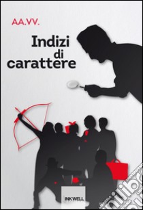 Indizi di carattere libro di Russo F. (cur.)